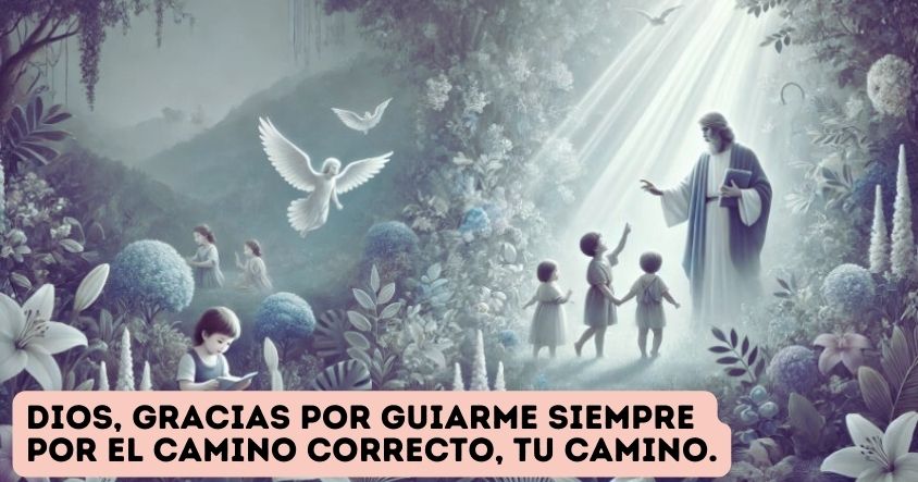 Oración a Dios para que te guíe siempre por el camino