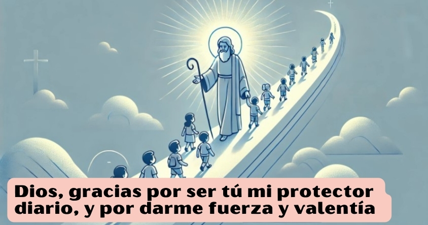 Oración a Dios para que te proteja diariamente 