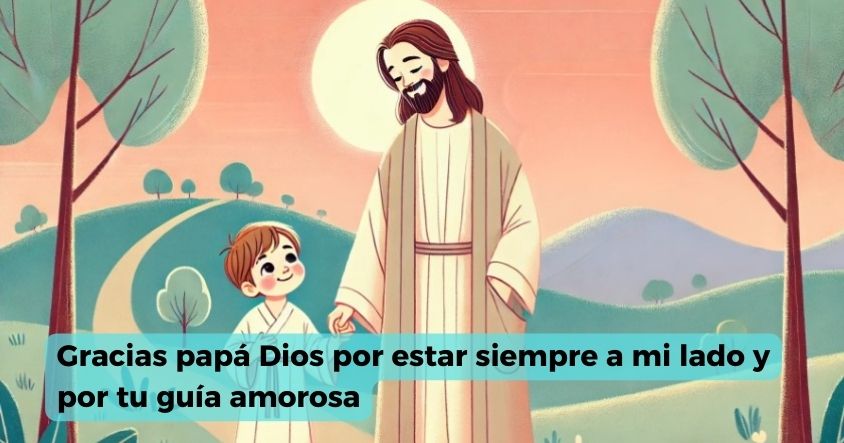 Oración para que Dios te acompañe en cada paso