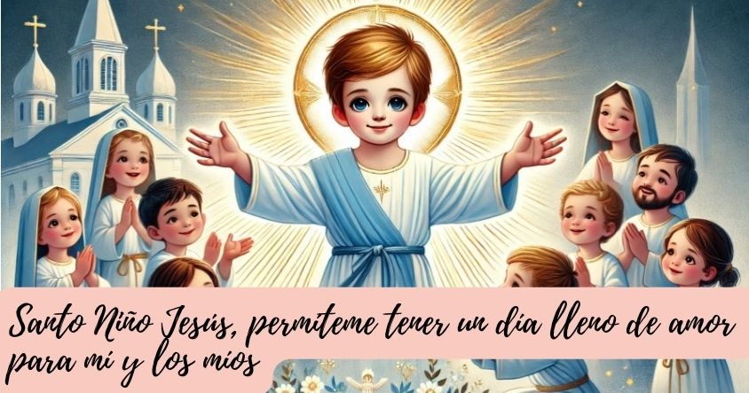 Oración para un día lleno de amor