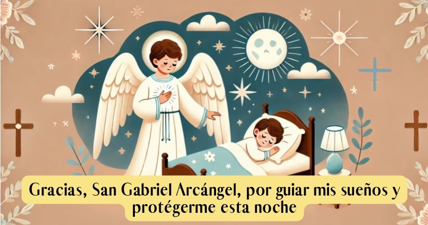 Oración para que San Gabriel Arcángel guíe tus sueños