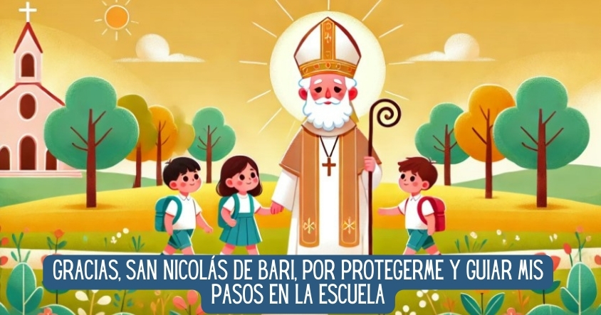 Oración a San Nicolás de Bari para la protección y guía hacia la escuela