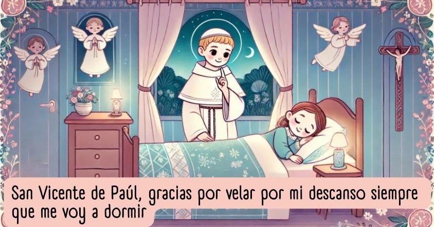 Oración a San Vicente de Paul para que vele por tu descanso