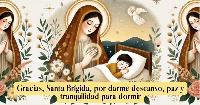 Oración a Santa Brígida para que te de descanso, paz y tranquilidad al dormir