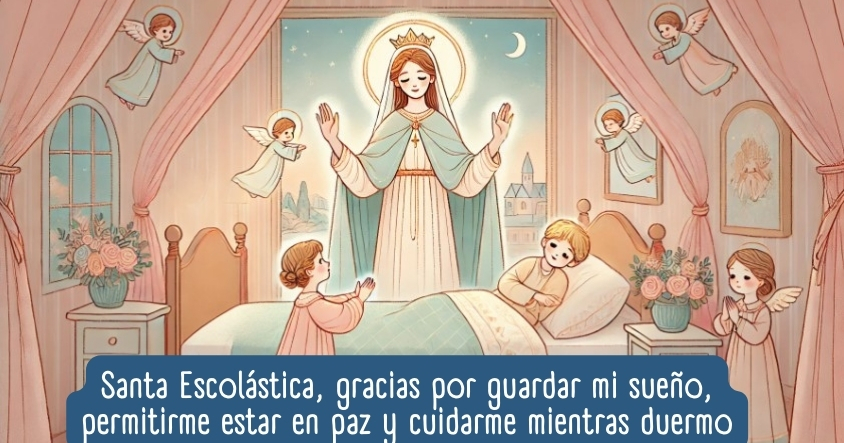 Oración a Santa Escolástica para que guarde tu sueño y tengas paz