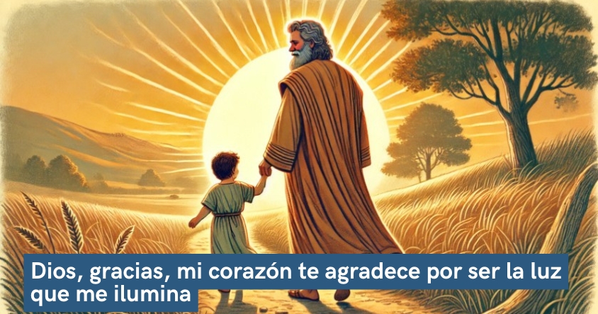 Oración a Dios de agradecimiento por ser la luz que te ilumina