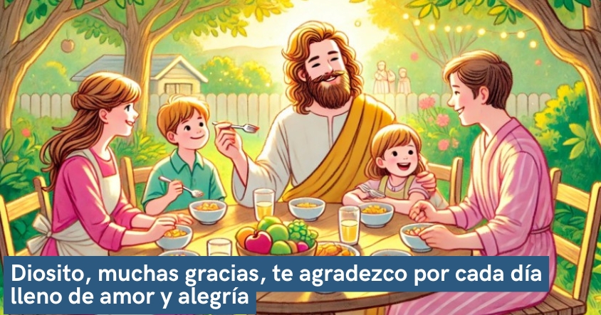 Oración a dios de agradecimiento por cada día lleno de amor y alegría