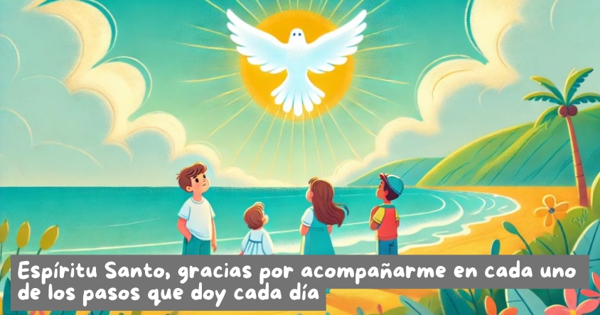 Oración al espíritu santo para que te acompañe en cada paso todos los días