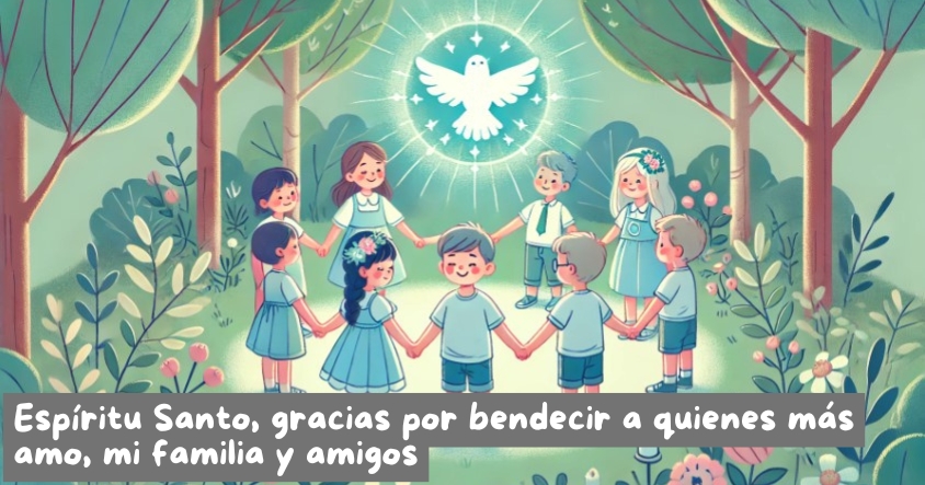 Oración al espíritu santo para que proteja a quienes más amas: tu familia y amigos