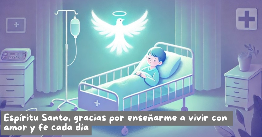 Oración al espíritu santo para que te enseñe a vivir con amor y fe cada día