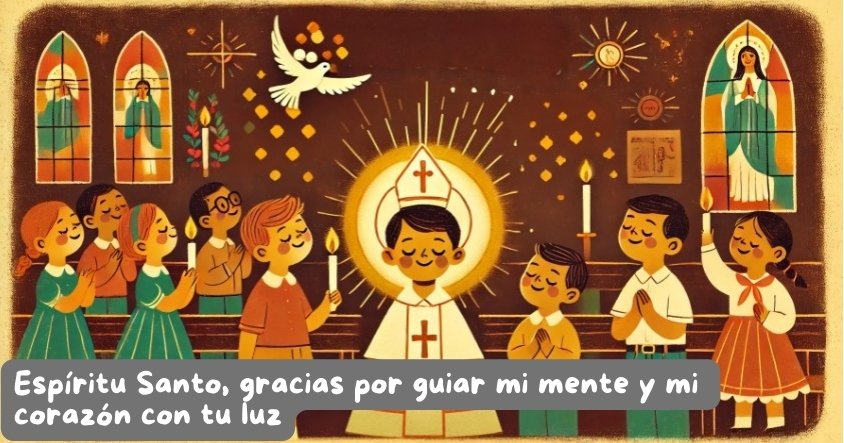 Oración al Espíritu Santo para que guíe tu mente y corazón con su luz