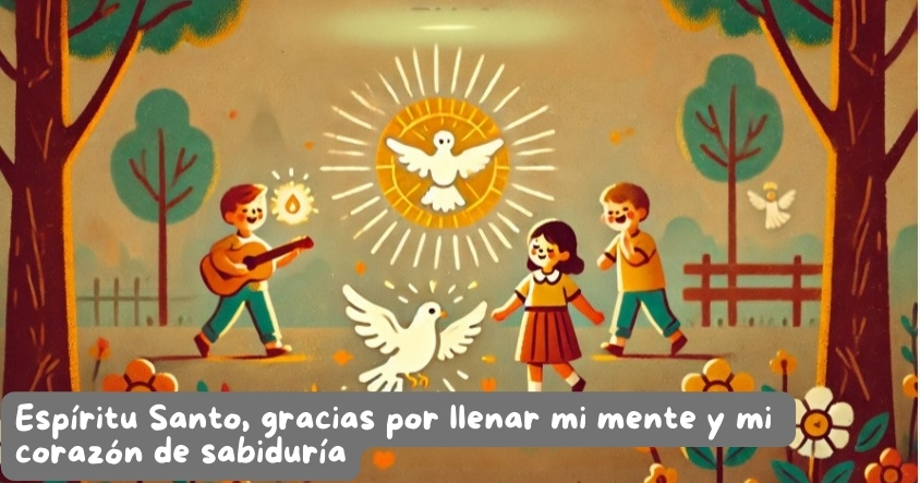 Oración al Espíritu Santo para que llene tu mente y corazón de sabiduría